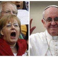 Гръмна световен скандал! Меркел бясна на Папата! Звъннала му разгневена, защото е сравнил Европа с бездетна жена