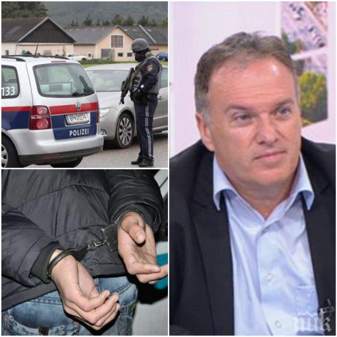 ИЗВЪНРЕДНО! Спец по сигурността разкри: Арестуваният за тероризъм българин в Австрия може да е готвил атентат у нас