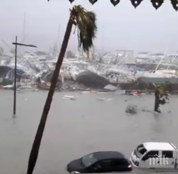 Катастрофално! Ураганът „Ирма“ причини тотални разрушения на островите Свети Мартин и Барбуда
