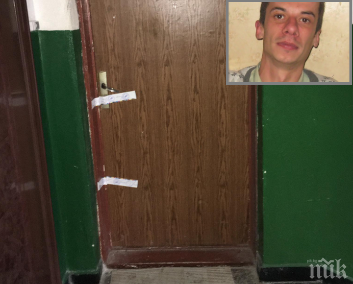 Пълна мистерия около смъртта на Милен Лудия: Убиецът го заключил в апартамента и си тръгнал