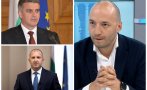 Димитър Ганев: Служебното правителство има силна анти - ГЕРБ линия, олицетворена от Бойко Рашков