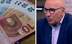 Хампарцумян скочи на Асен Василев за двойното плащане с евро и левове: Груб ход! В живия живот това е хаос и провокация към ЕЦБ