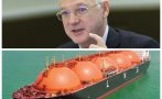 Васил Велев: Танкерите с газ са мираж! Ще поискаме да се икономизира политиката, а не да се политизира икономиката