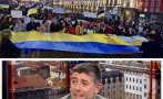 ПОТРЕСАВАЩО Е: Чужди граждани, подбудени от местни подлоги, шестват с украински знамена из София и ми крещят 