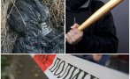 страшилище разфасованият съединение обирал наред три влизал дома убиеца ударил дърво главата